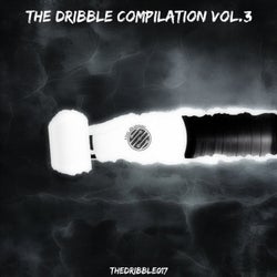 The Dribble Compilation Vol.3