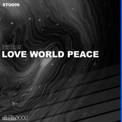 Love World Peace EP Feat. Bisou