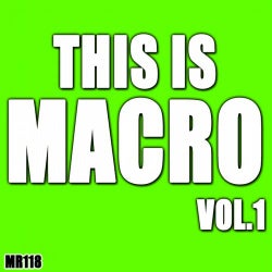 This Is Macro Vol. 1