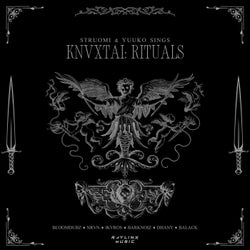 KNVXTAI: RITUALS