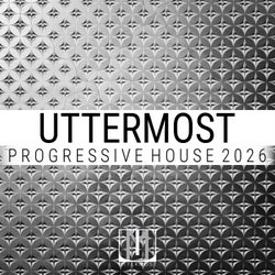 Hoesafbeelding voor Uttermost - Progressive House 2026