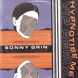 Hypnotise Me (Sonny Grin VIP Remix)