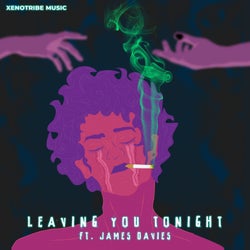 Leaving You Tonight (feat. James Davies)