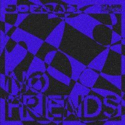 No Friends (Extended)