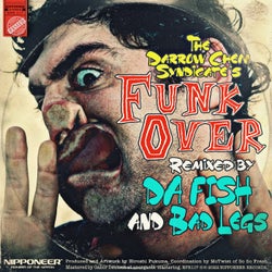 Funk Over (DA FISH & Bad Legs Remix)