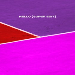Hello (Super Edit)