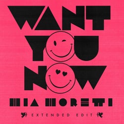 Want You Now (Extended Edit)