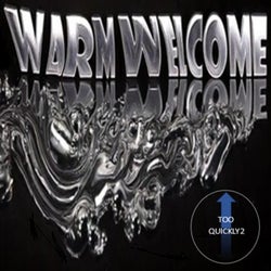 Warm Welcome (Re-released Version)