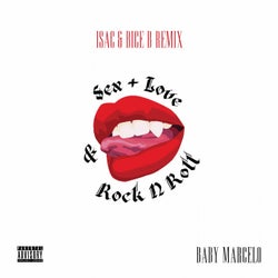Sex Love & Rock 'N' Roll (Isac & Bice B Remix)