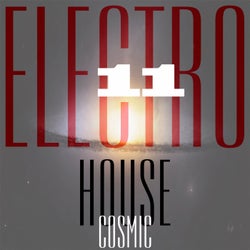 Cosmic Electro House, Vol. 11