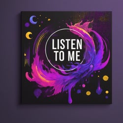 Listen to Me