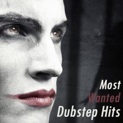 Most Wanted Dubstep Hits
