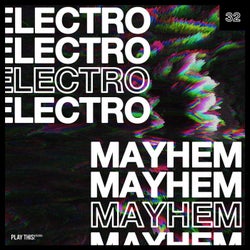 Electro Mayhem Vol. 32