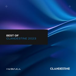 Best of Clandestine 2023