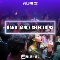 Hard Dance Selections, Vol. 22