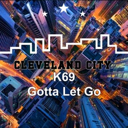 Gotta Let Go