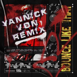 Bounce Like That (Yannick Von Remix)