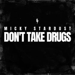 Don't Take Drugs