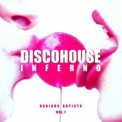 Disco House Inferno, Vol. 1