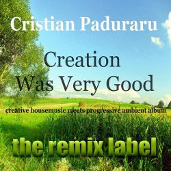 Creation Was Verygood (Creative Housemusic Meets Progressive Ambient Album)