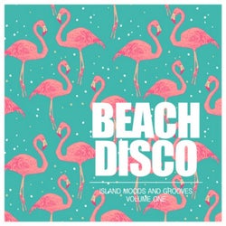Beach Disco (Island Moods and Grooves Volume One)