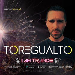 I AM TRANCE – 095 (SELECTED BY TOREGUALTO)