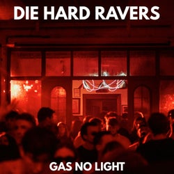 Die Hard Ravers