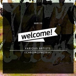Welcome! Records VARIOUS ARTISTS (Chromophobia)