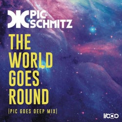 The World Goes Round (Pic Goes Deep Mix)