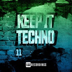 Keep It Techno, Vol. 11