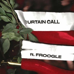 Curtain Call (feat. Froogle)