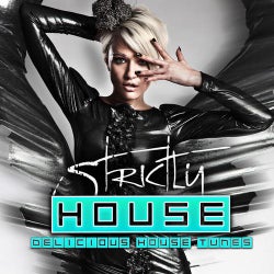 Strictly House - Delicious House Tunes Vol. 6