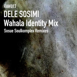Wahala Identity Mix (Sosue Soulkomplex Remixes)