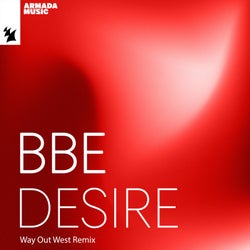 Desire - Way Out West Remix