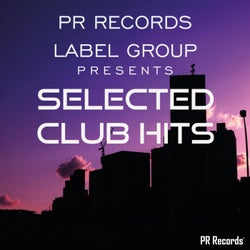 PR Records Label Group Presents Selected club hits