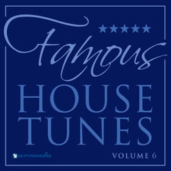 Famous House tunes Vol. 6