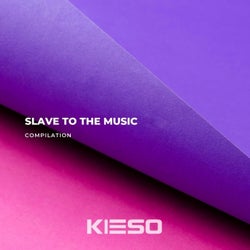 Slave to the Music