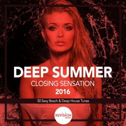 Deep Summer Closing Sensation 2016