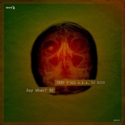 Say What? - EP