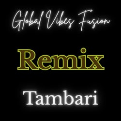 Tambari (Remix)