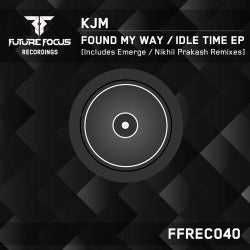 Found My Way / Idle Time EP