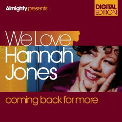 We Love Hannah Jones: Coming Back For More