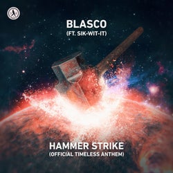 Hammer Strike (Official Timeless Anthem)