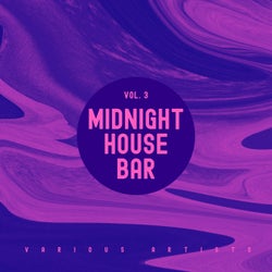 Midnight House Bar, Vol. 3