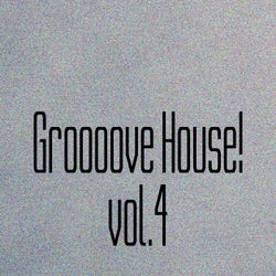 Groooove House! Vol. 4