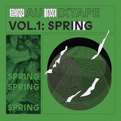 ENAU Mixtape, Vol 1: Spring