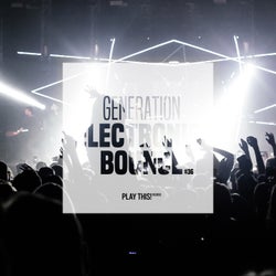 Generation Electronic Bounce Vol. 36