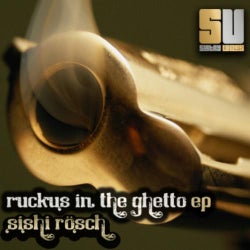 Ruckus in the Ghetto Ep