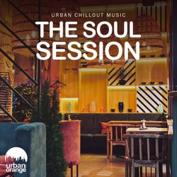The Soul Session: Urban Chillout Music