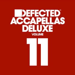 Defected Accapellas Deluxe Volume 11